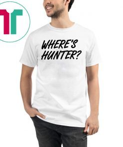 Trump Campaign Selling 'Where's Hunter?' T-Shirts