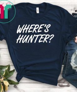 Trump Where’s Hunter Tee Shirt