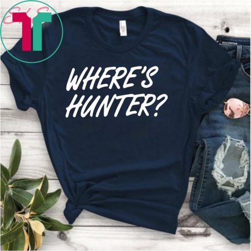 Trump Where’s Hunter Tee Shirt