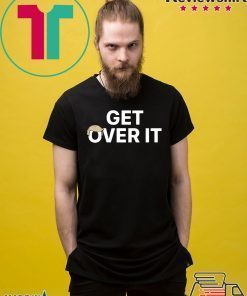 Trump campaign sells ‘Get over it’ Tee Shirts