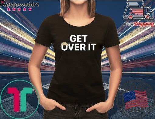 Trump campaign sells ‘Get over it’ Tee Shirts