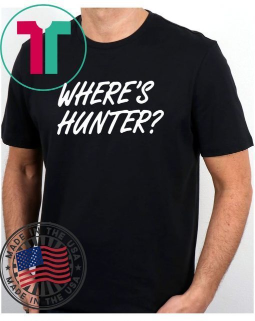 Trump - Where's Hunter? T-Shirt