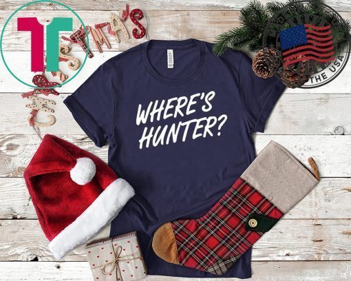 Trump - Where's Hunter? T-Shirt