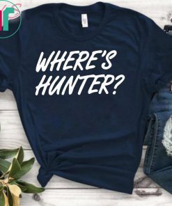 Trump trolls Joe Biden Where’s Hunter 2020 T-Shirt