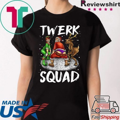 Twerk Squad Santa And Elf Twerking Christmas Shirt