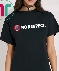 UEFA Mafia No Respect Shirt