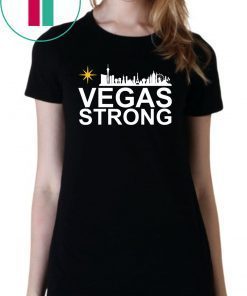 Vegas Strong Shirt