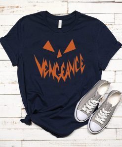 Vengeance Vengeance Pumpkin Face Halloween Shirt