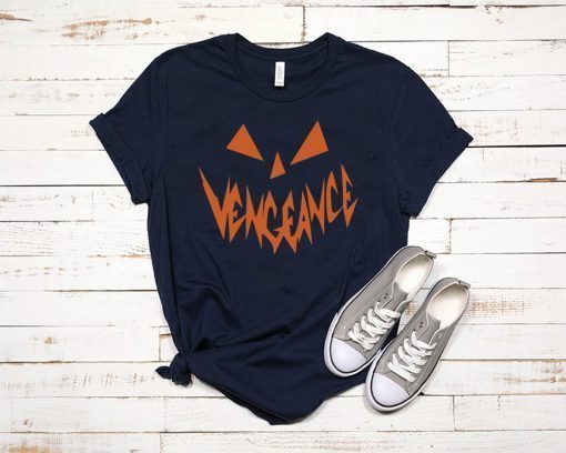 Vengeance Vengeance Pumpkin Face Halloween Shirt