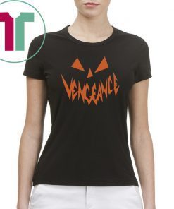 Vengeance Vengeance Pumpkin Face Halloween Shirt