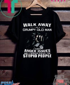 Walk Away I Am Grumpy Old Man T-Shirt