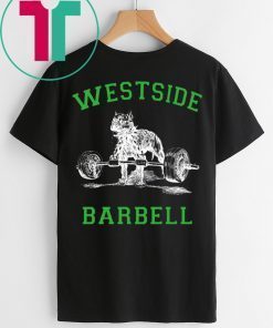 Westside Barbell Shirt