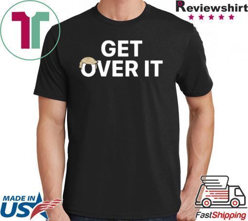 WE LIE,CHEAT, and STEAL….Get Over it T Shirt