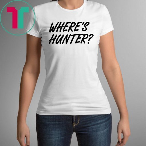 where is hunter biden Tee Shirt