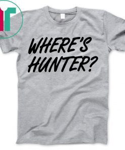 where is hunter biden Tee Shirt