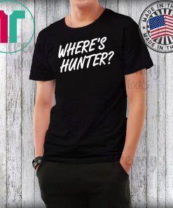 Trump Said Let’s Do Another 2020 T-Shirt Where’s Hunter