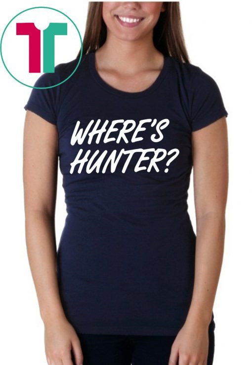 Trump Merchandise for Sale Where's Hunter Shirt