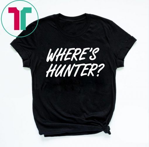 Official Trump Where's Hunter Shirt