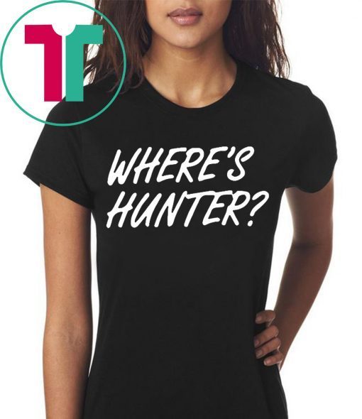 Trump Where's Hunter Binden Shirt