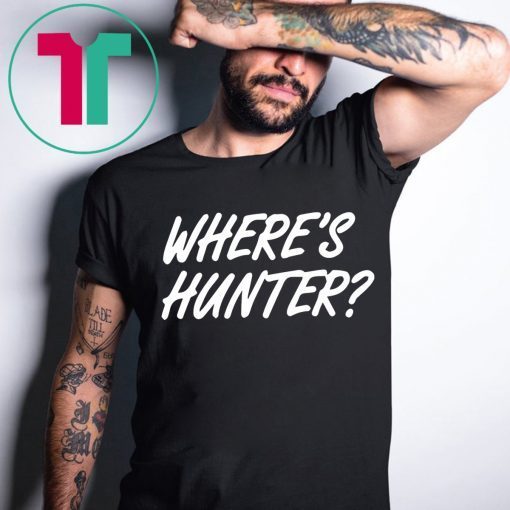 Trump Merchandise for Sale Where's Hunter Shirt