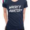 Where’s Hunter Cool Gift Tee Shirt