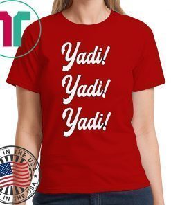 YADI YADI YADI Shirt