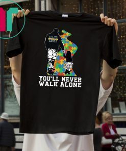You'll Never Walk Alone Autism Awareness Michigan Wolverines Dad & Daughter Shirt
