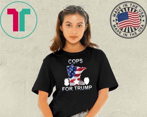 minnisota cops support trump Shirt