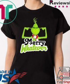 Dr.Seuss The Grinch Merry Whatever Christmas 2020 Shirt