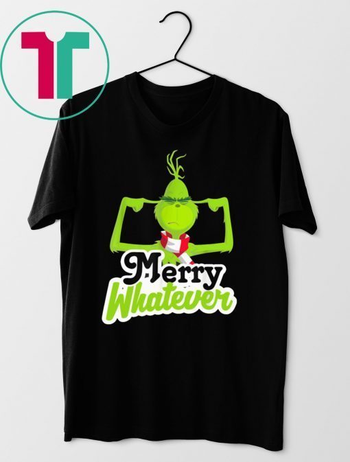 Dr.Seuss The Grinch Merry Whatever Christmas 2020 Shirt