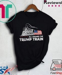 ALL ABOARD THE TRUMP TRAIN 2020 TEE SHIRT