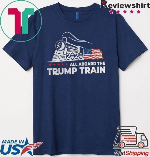 ALL ABOARD THE TRUMP TRAIN 2020 TEE SHIRT