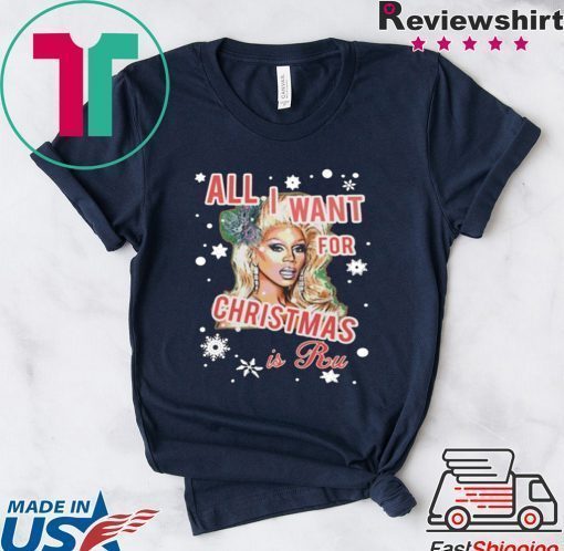 ALL I WANT FOR CHRISTMAS IS RU SHIRT