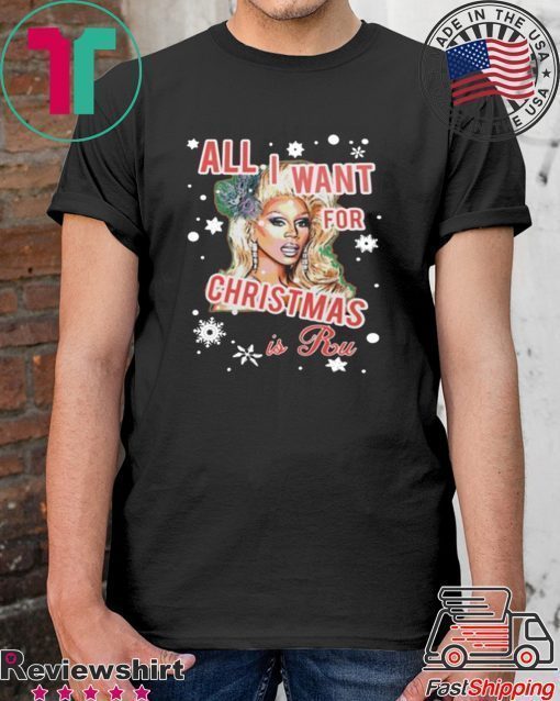 ALL I WANT FOR CHRISTMAS IS RU SHIRT