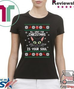 All I want for Christmas is your soul T-Shirt