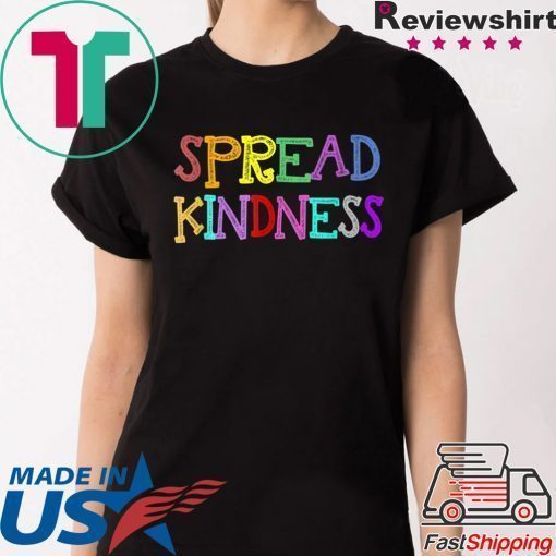 Anti Bullying Spread Kindness Love Peace Shirt