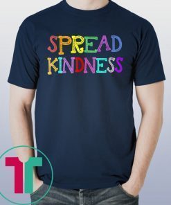 Anti Bullying Spread Kindness Love Peace Shirt