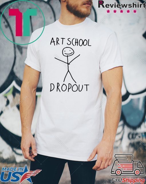 Art School Dropout 2020 T-Shirt