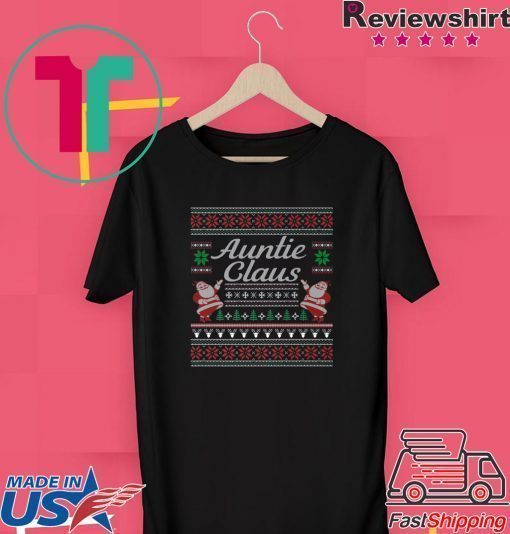 Auntie Claus Ugly Christmas T-Shirt