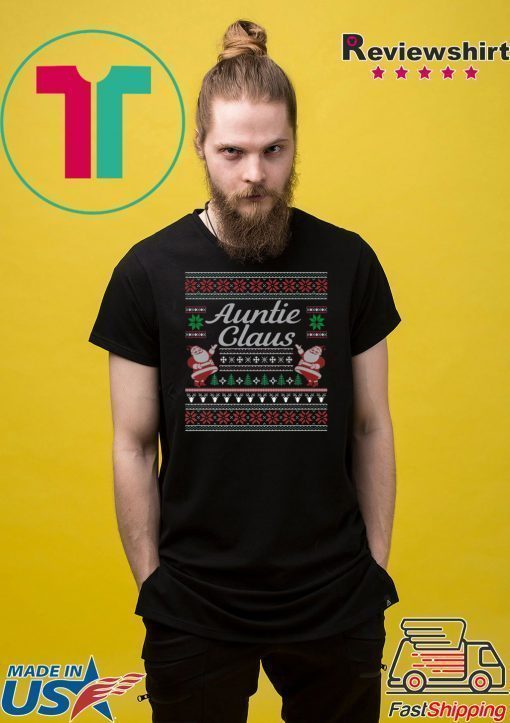 Auntie Claus Ugly Christmas T-Shirt