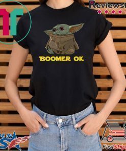 Baby Yoda Boomer Ok Tee Shirt