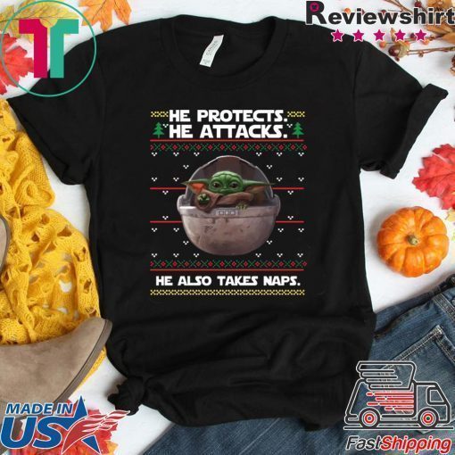 Baby Yoda He protects he also takes naps Christmas Shirt