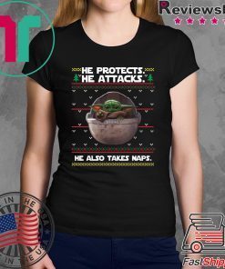 Baby Yoda He protects he also takes naps Christmas Shirt