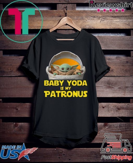 Baby Yoda The Mandalorian Is My Patronus Shirt