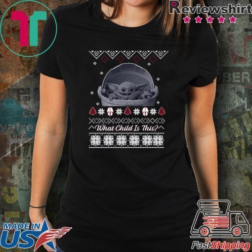 Baby Yoda The Mandalorian What Child is This Christmas Shirt