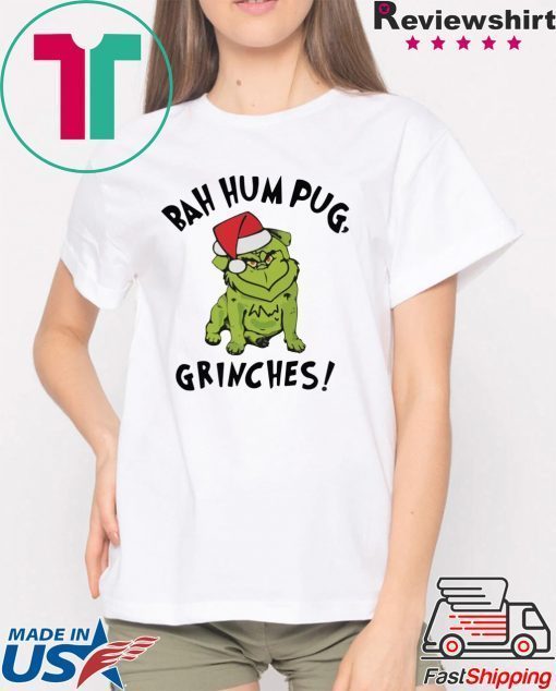 Bad Humpug Grinches Tee Shirt