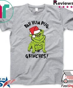 Bah Hum Pug Grinches Christmas Shirt