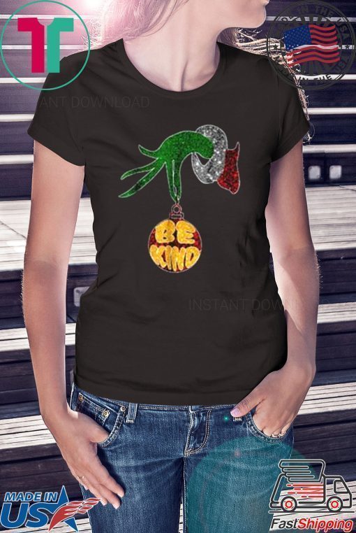 Be Kind Grinch Hand Holding T Shirt