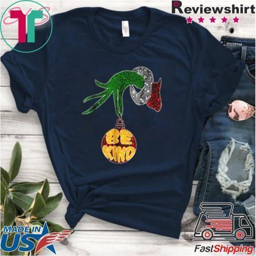 Be Kind Grinch Hand Holding T Shirt