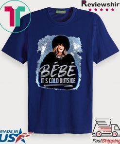 Bebe it’s cold outside moira rose shirt